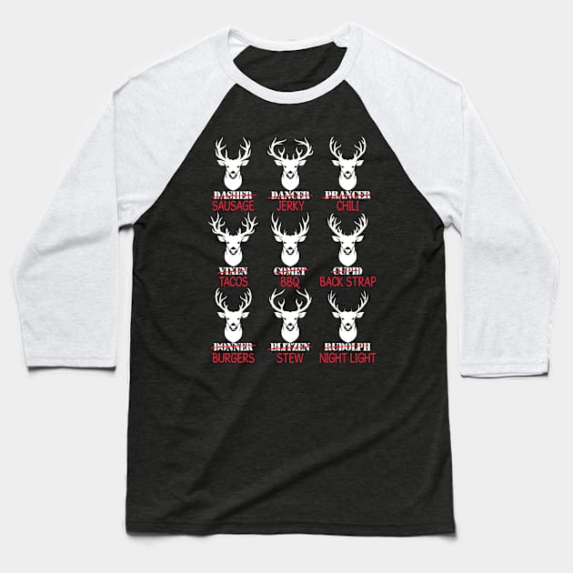 Deer Hunting Gift Hunter of All Santa's Reindeer Baseball T-Shirt by jodesigners